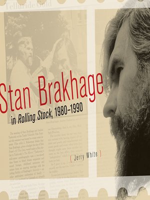cover image of Stan Brakhage in Rolling Stock, 1980-1990